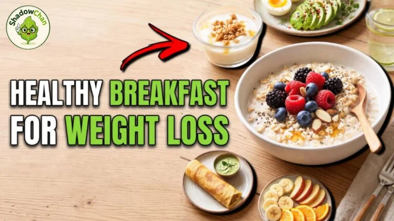 Best Healthy Breakfast Ideas For Weight Loss